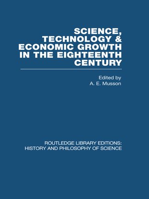 cover image of Science, technology and economic growth in the eighteenth century